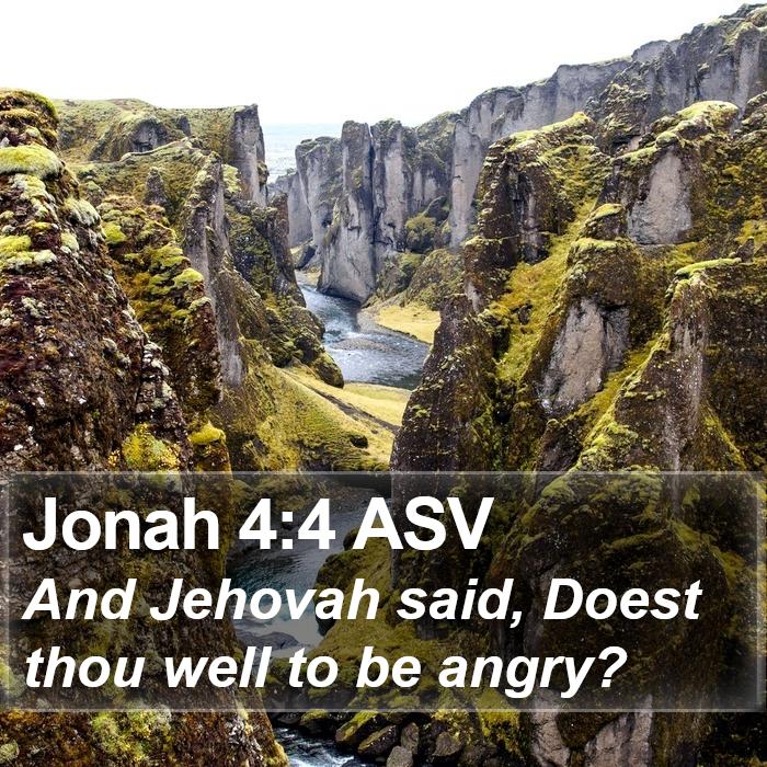 Jonah 4:4 ASV Bible Study