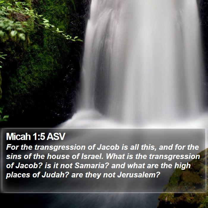 Micah 1:5 ASV Bible Study