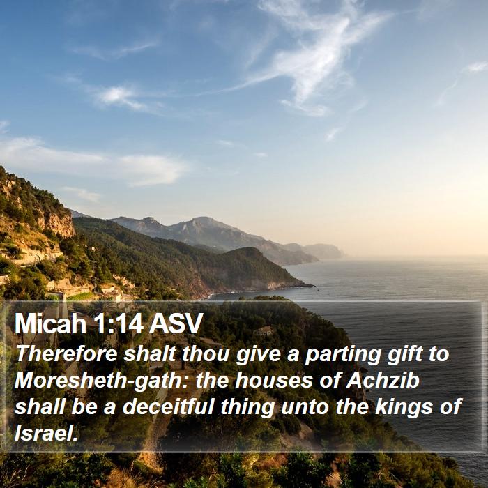 Micah 1:14 ASV Bible Study