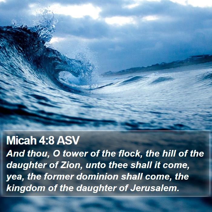 Micah 4:8 ASV Bible Study