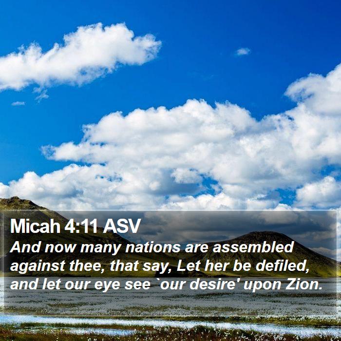 Micah 4:11 ASV Bible Study