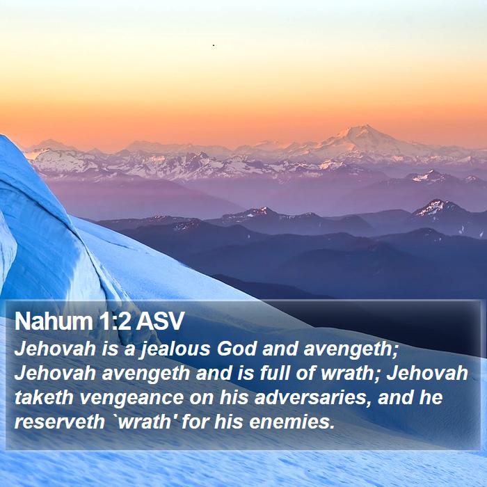 Nahum 1:2 ASV Bible Study