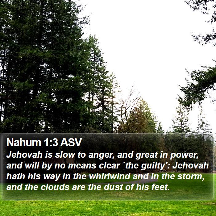 Nahum 1:3 ASV Bible Study