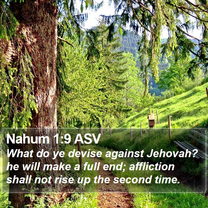 Nahum 1:9 ASV Bible Study