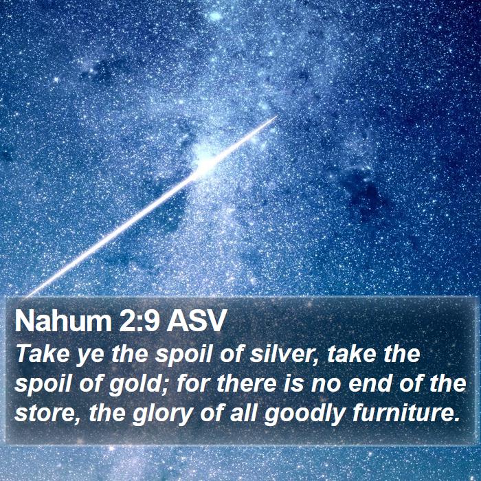 Nahum 2:9 ASV Bible Study