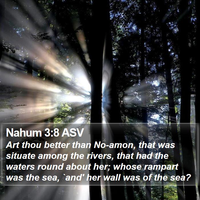 Nahum 3:8 ASV Bible Study