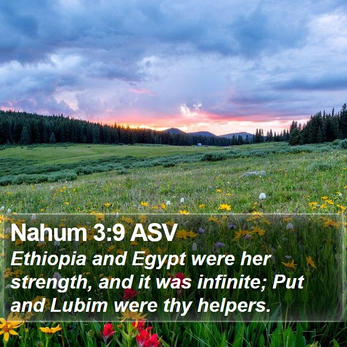 Nahum 3:9 ASV Bible Study