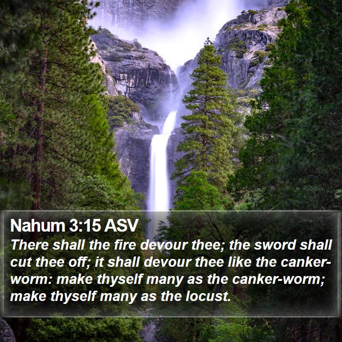 Nahum 3:15 ASV Bible Study