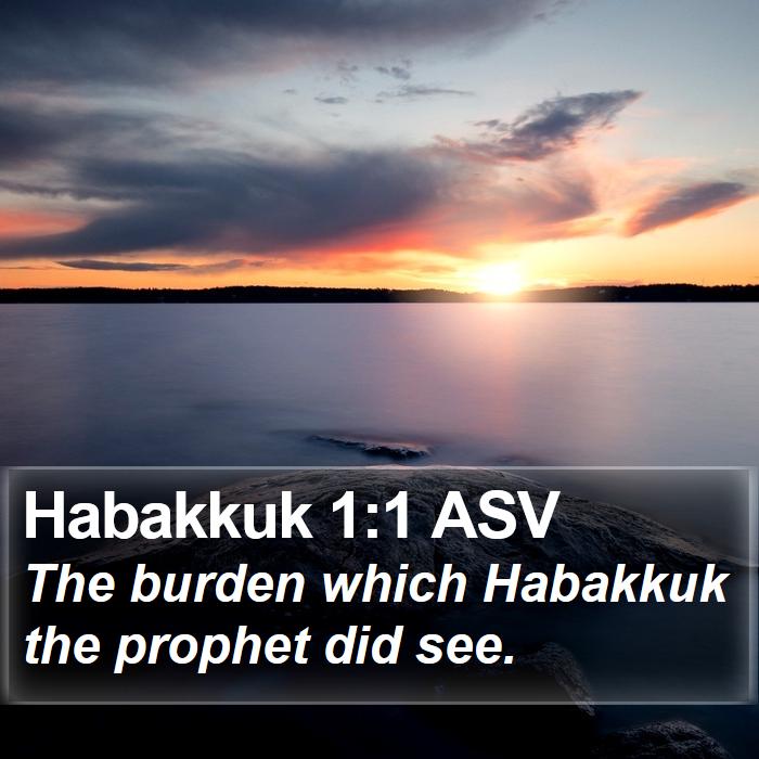 Habakkuk 1:1 ASV Bible Study