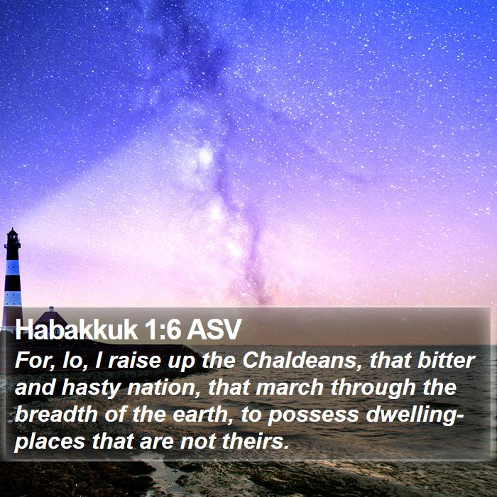 Habakkuk 1:6 ASV Bible Study