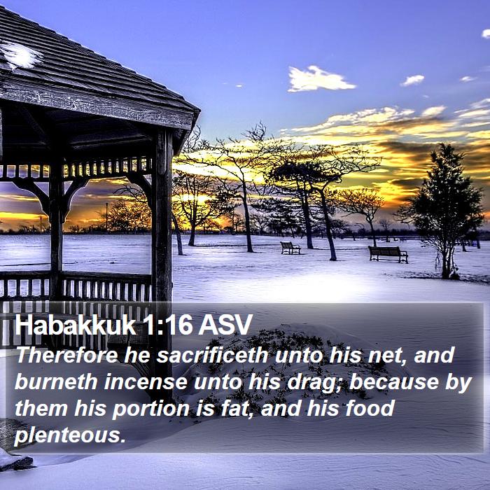 Habakkuk 1:16 ASV Bible Study