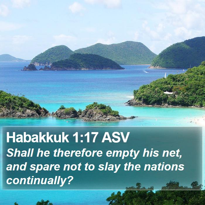 Habakkuk 1:17 ASV Bible Study