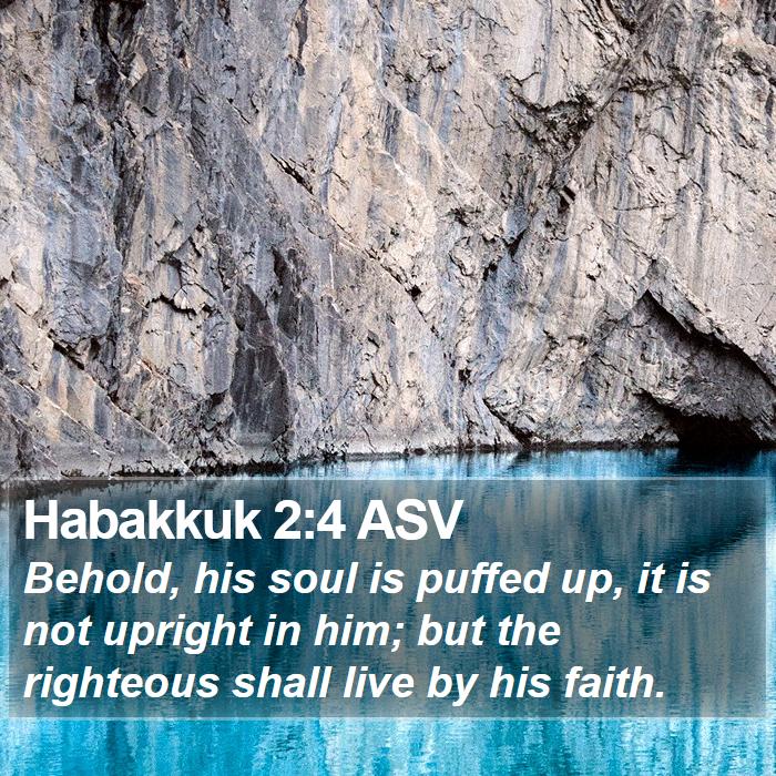 Habakkuk 2:4 ASV Bible Study