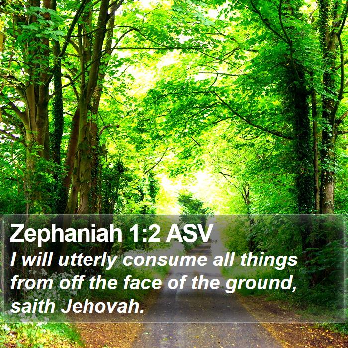 Zephaniah 1:2 ASV Bible Study