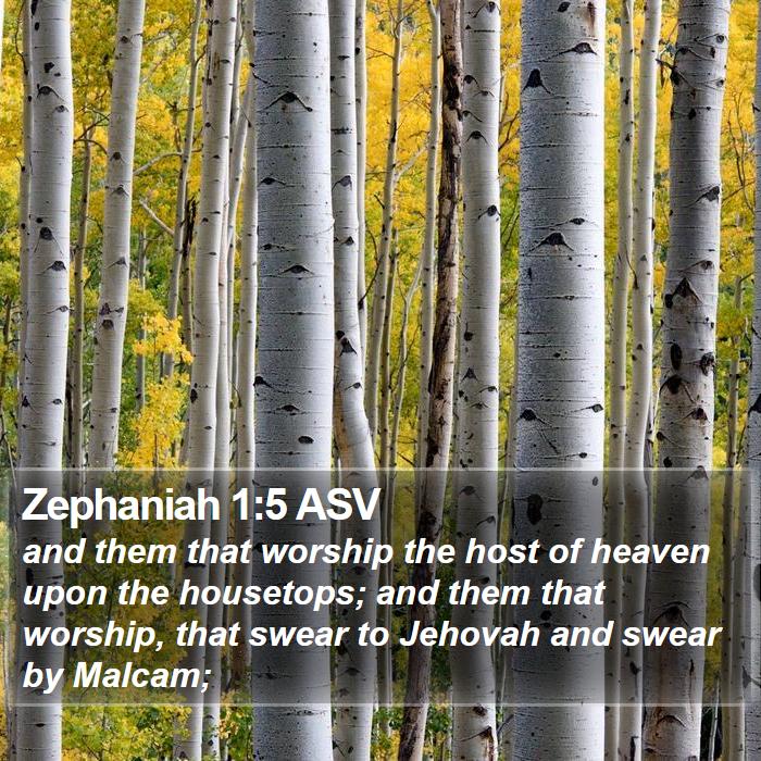 Zephaniah 1:5 ASV Bible Study