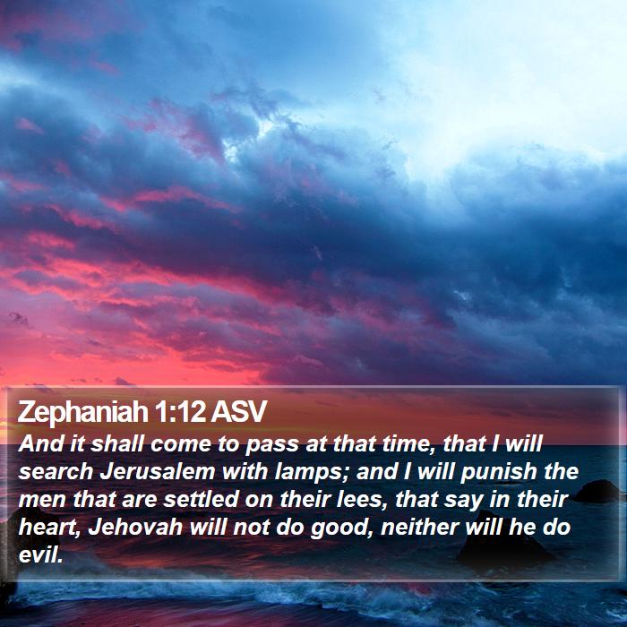 Zephaniah 1:12 ASV Bible Study