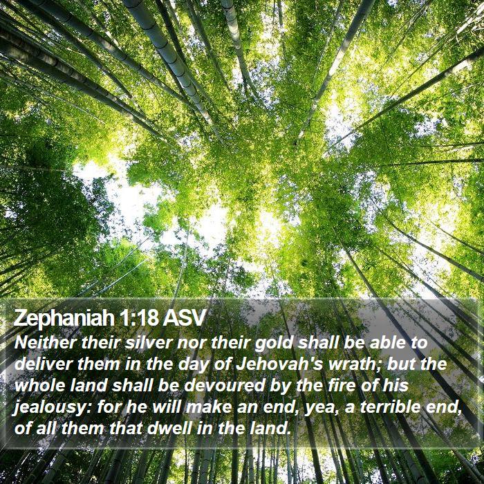 Zephaniah 1:18 ASV Bible Study