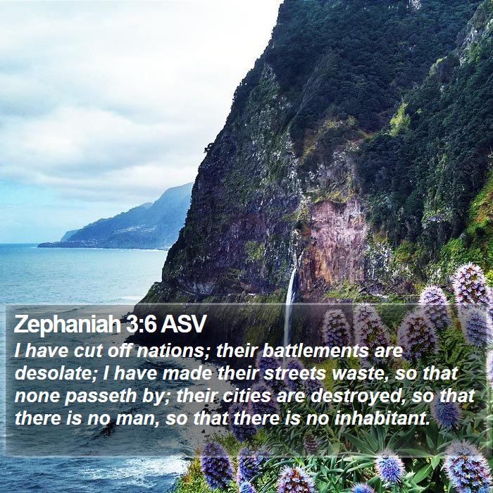 Zephaniah 3:6 ASV Bible Study