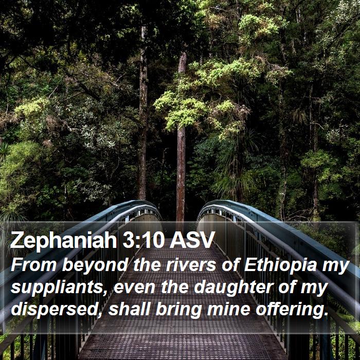 Zephaniah 3:10 ASV Bible Study