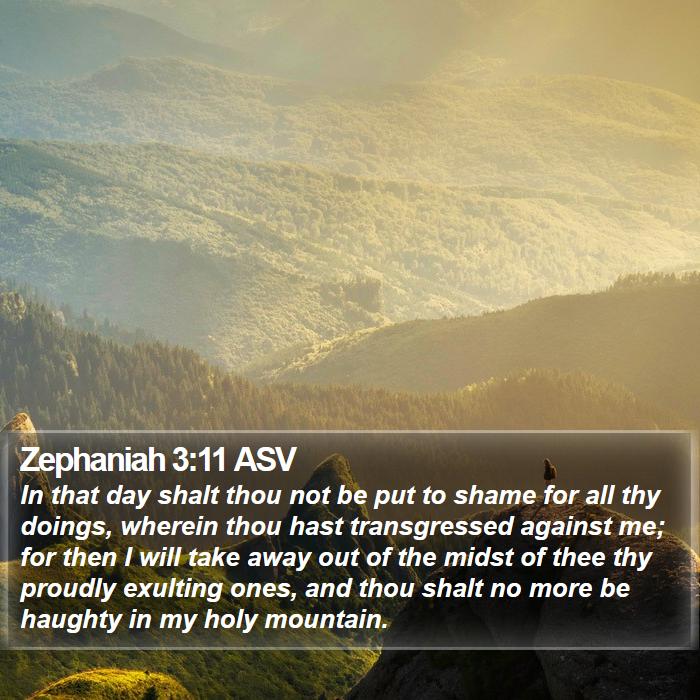 Zephaniah 3:11 ASV Bible Study