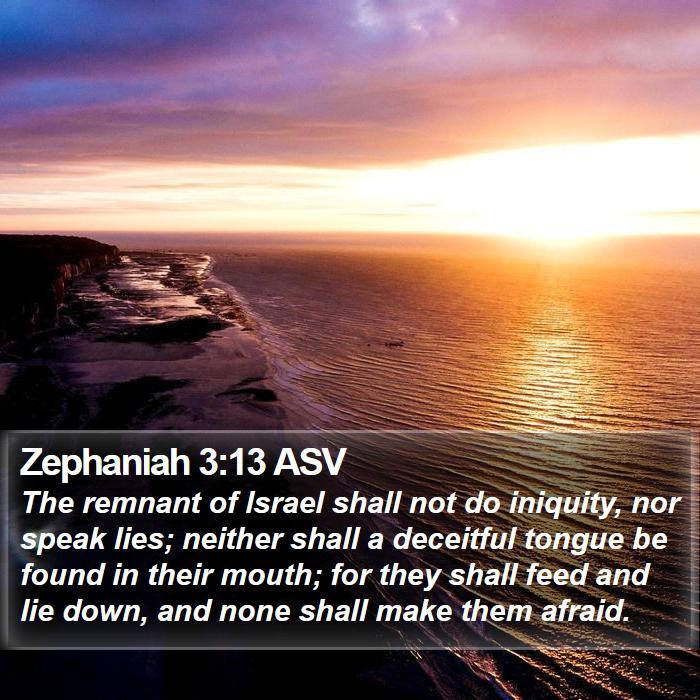 Zephaniah 3:13 ASV Bible Study