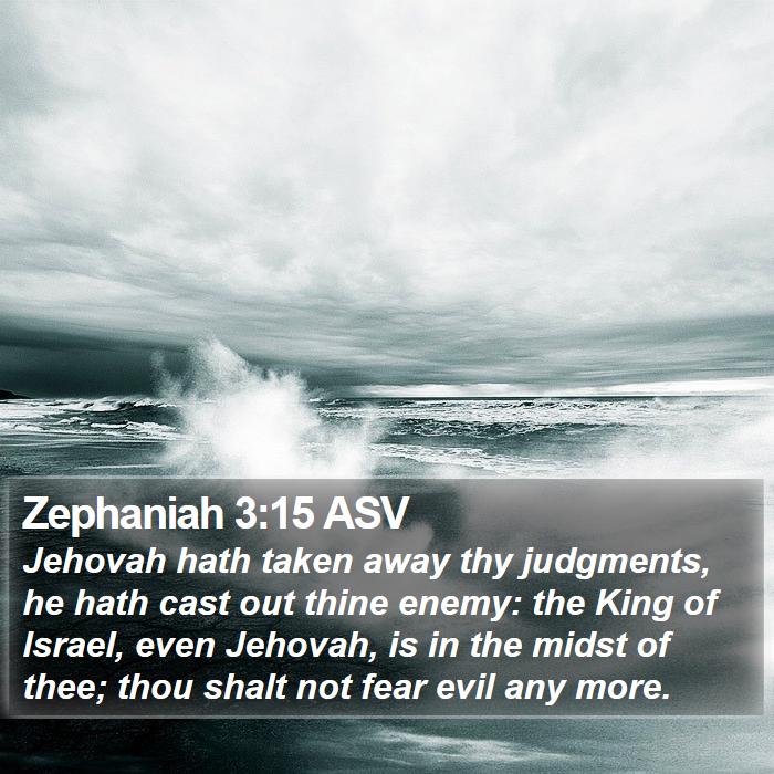 Zephaniah 3:15 ASV Bible Study