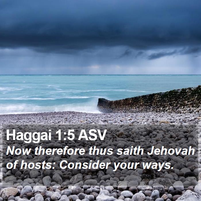 Haggai 1:5 ASV Bible Study