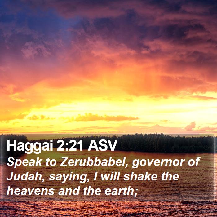 Haggai 2:21 ASV Bible Study