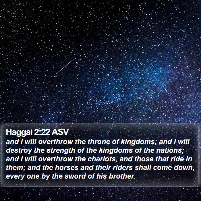 Haggai 2:22 ASV Bible Study