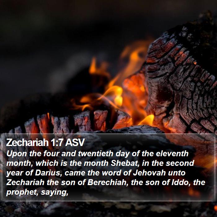 Zechariah 1:7 ASV Bible Study