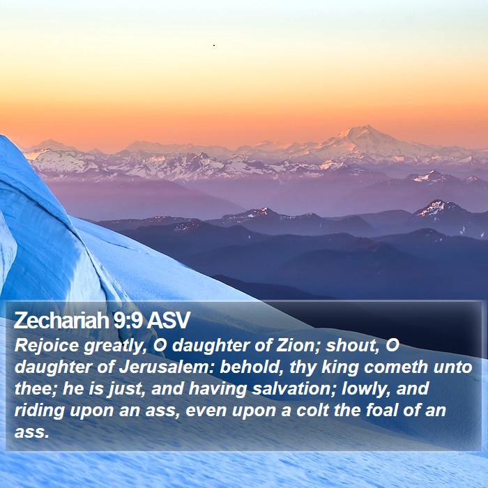 Zechariah 9:9 ASV Bible Study