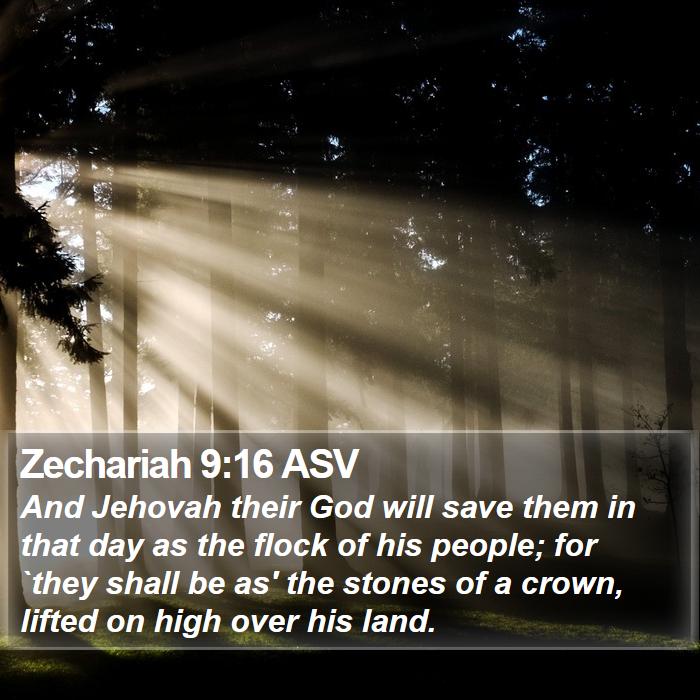 Zechariah 9:16 ASV Bible Study