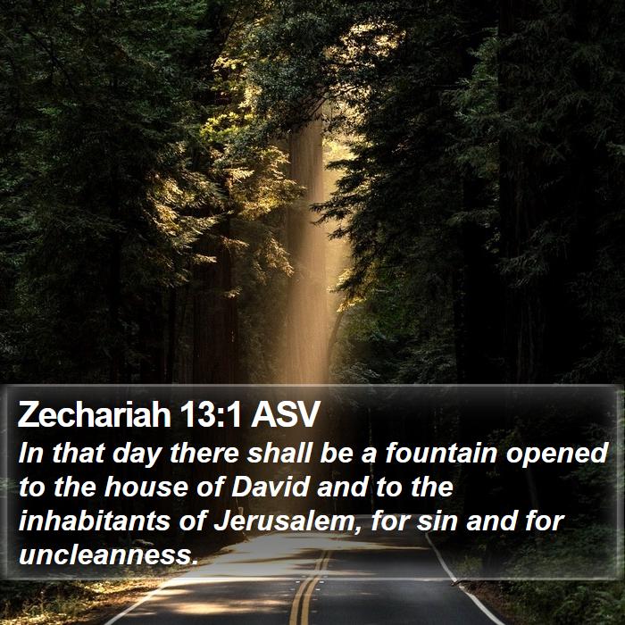 Zechariah 13:1 ASV Bible Study