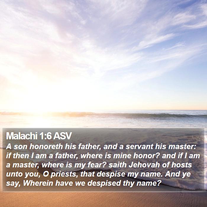 Malachi 1:6 ASV Bible Study