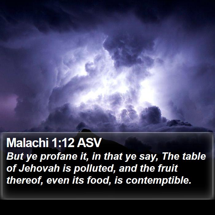 Malachi 1:12 ASV Bible Study