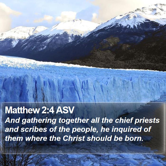 Matthew 2:4 ASV Bible Study