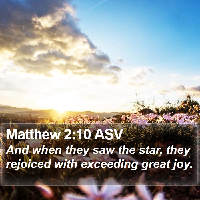 Matthew 2:10 ASV Bible Study