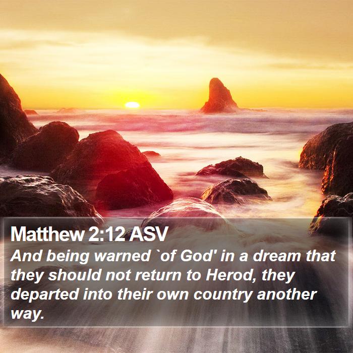 Matthew 2:12 ASV Bible Study