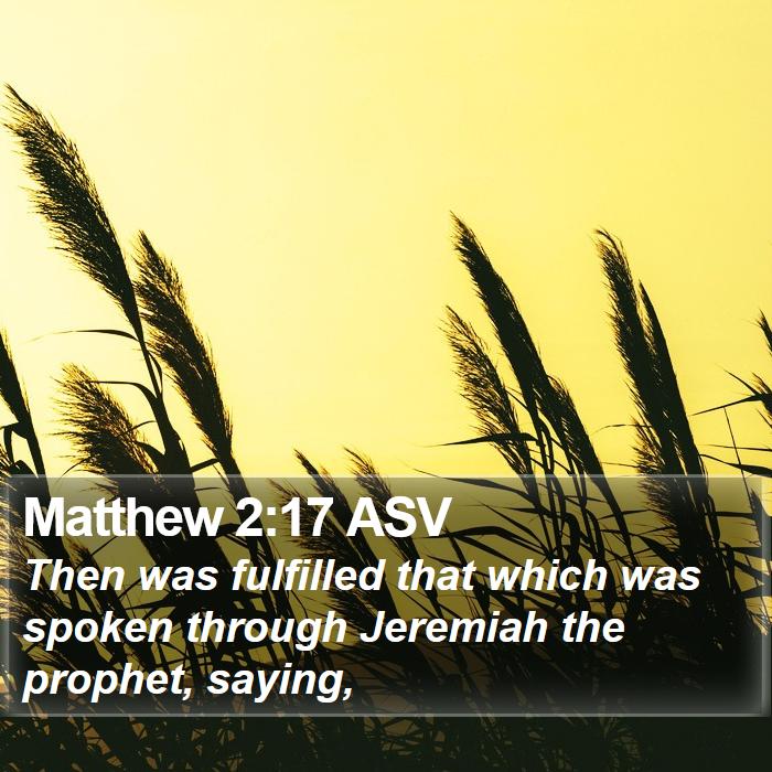 Matthew 2:17 ASV Bible Study