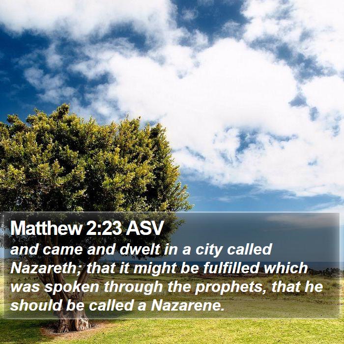 Matthew 2:23 ASV Bible Study