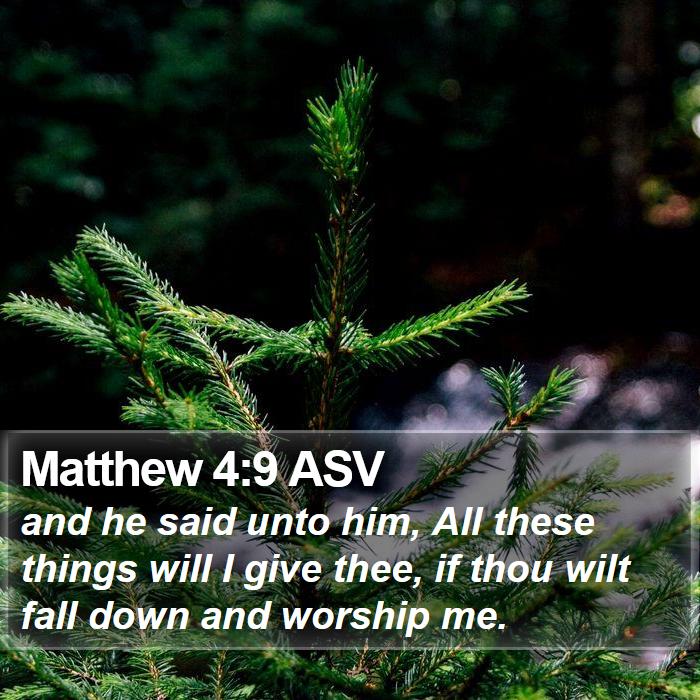 Matthew 4:9 ASV Bible Study