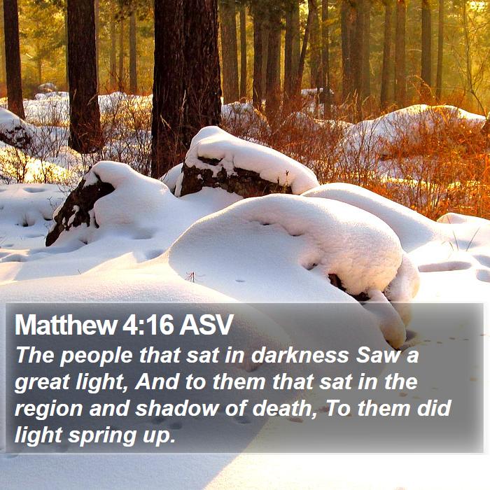 Matthew 4:16 ASV Bible Study