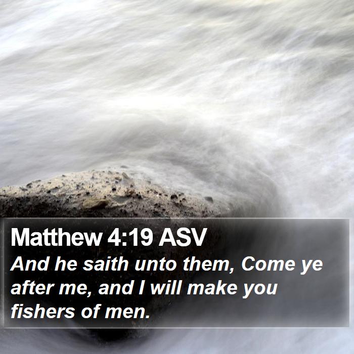 Matthew 4:19 ASV Bible Study