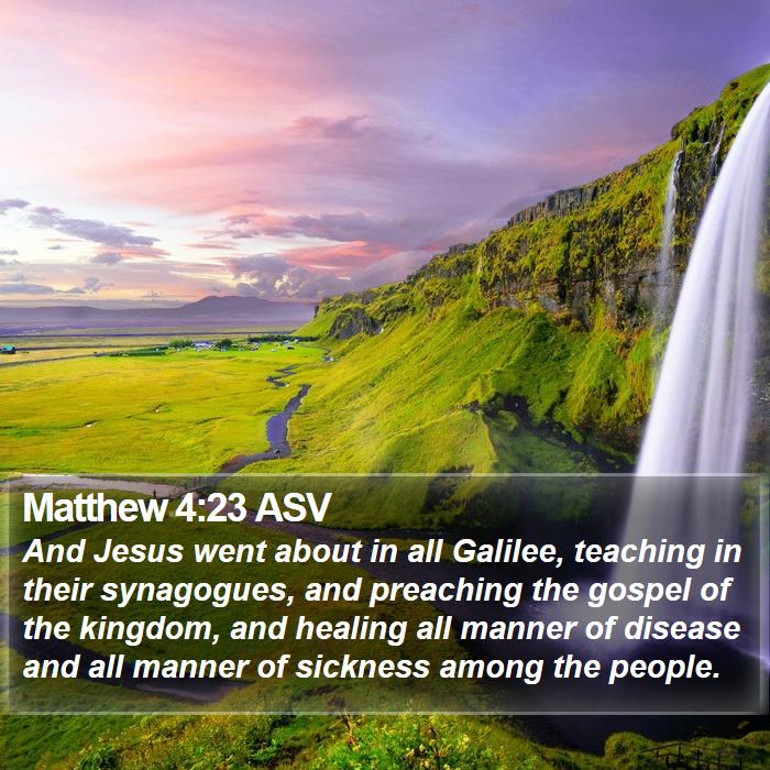 Matthew 4:23 ASV Bible Study