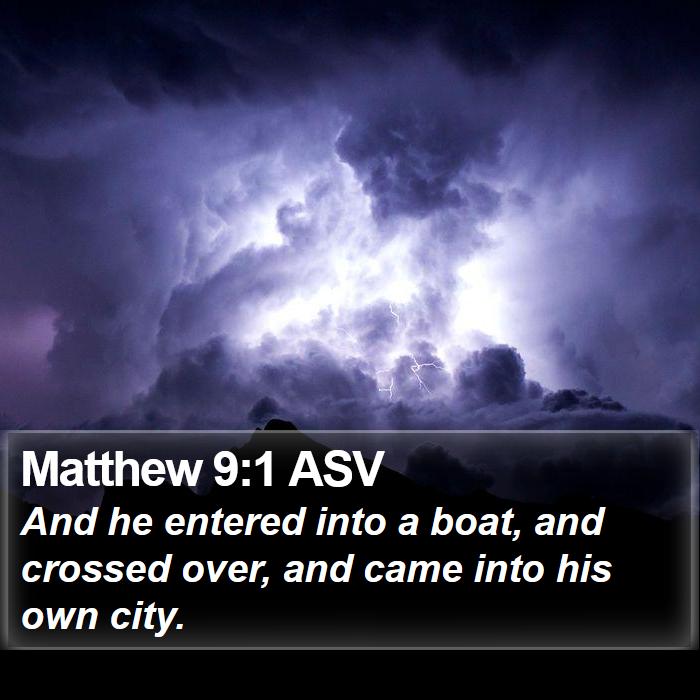 Matthew 9:1 ASV Bible Study