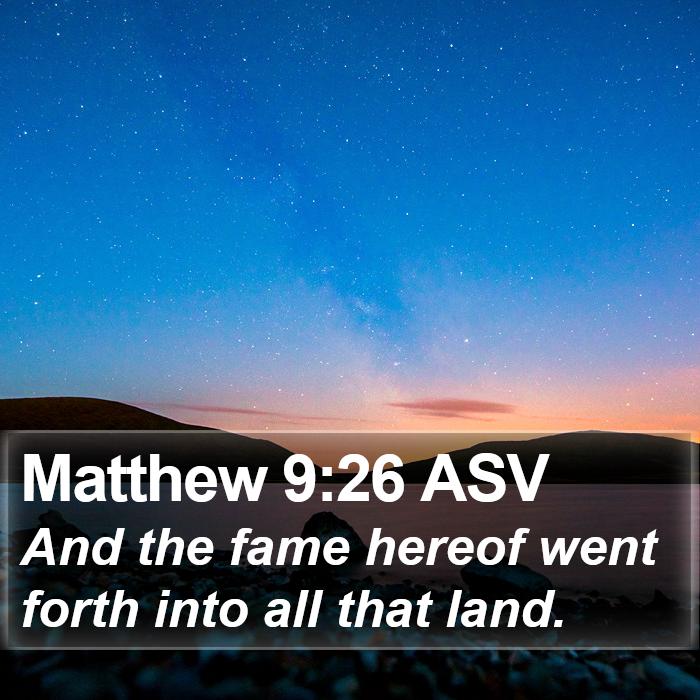 Matthew 9:26 ASV Bible Study