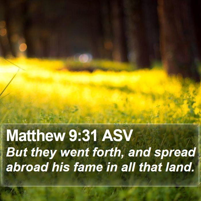 Matthew 9:31 ASV Bible Study