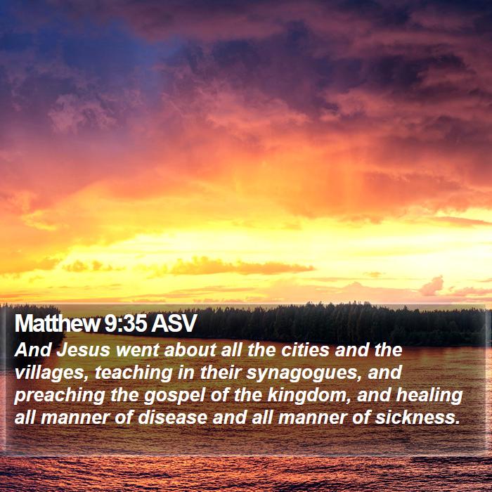 Matthew 9:35 ASV Bible Study