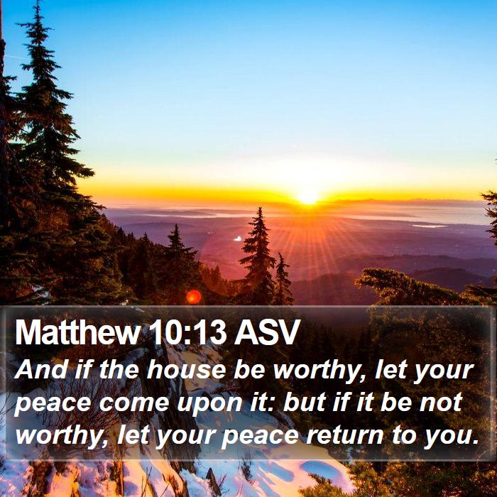 Matthew 10:13 ASV Bible Study