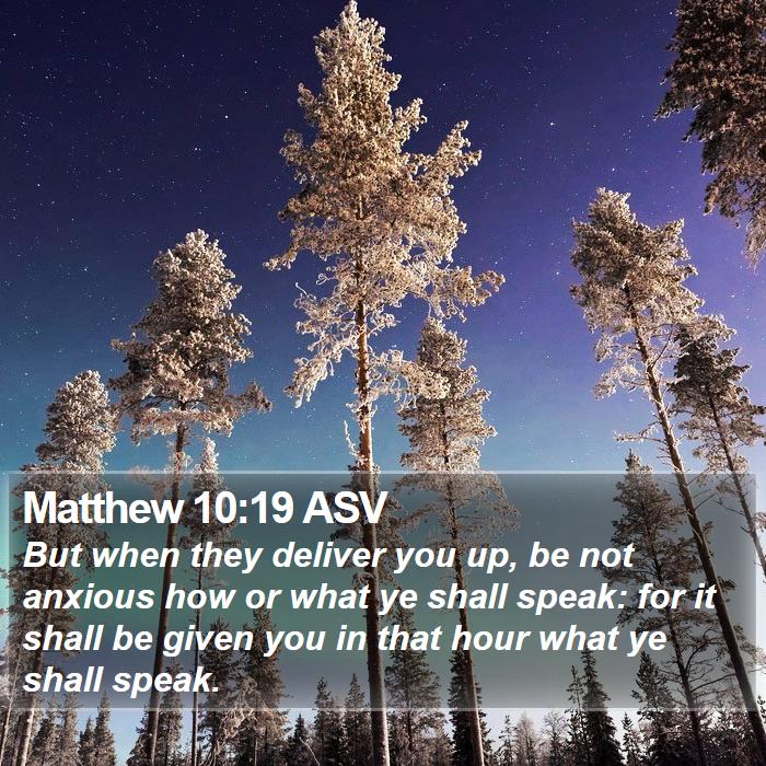 Matthew 10:19 ASV Bible Study